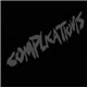 Complications - Complications